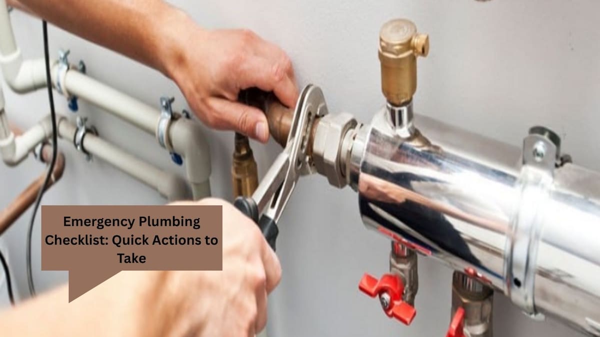 Emergency Plumbing Checklist: Quick Actions To Take 52