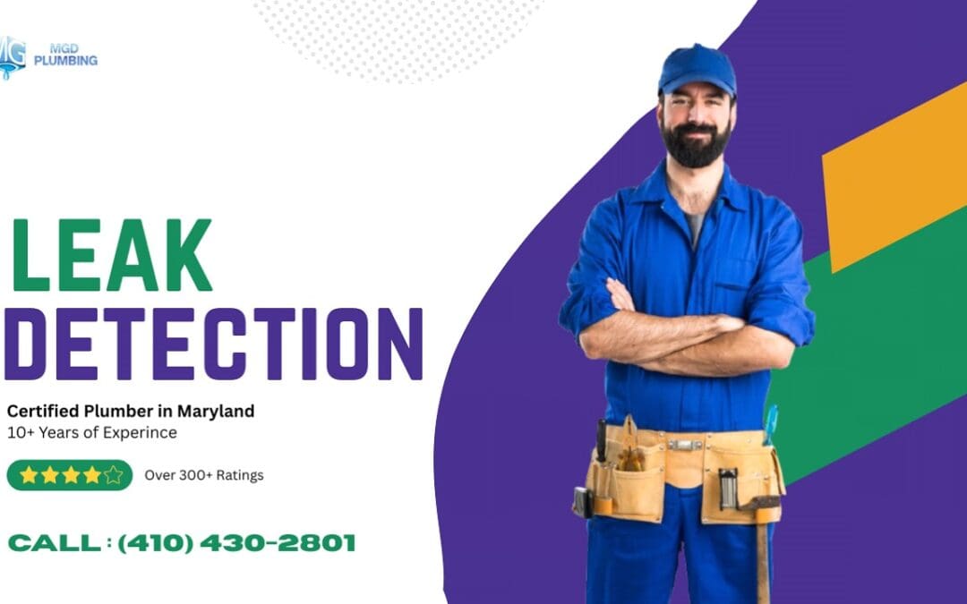 Leak Detection Guide for Homeowners & Plumbers in Maryland